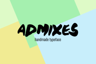 Admixes: A Bold, Strong Display Font for Crafters