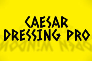 Caesar Dressing Pro: A Bold and Spontaneous Display Font